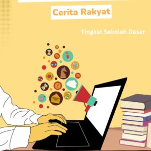 Pembelajaran Literasi Digital Cerita Rakyat Tingkat Sekolah Dasar