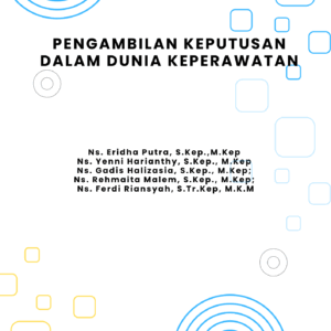 Pengambilan Keputusan dalam Dunia Keperawatan