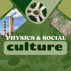 Physics & Social Culture