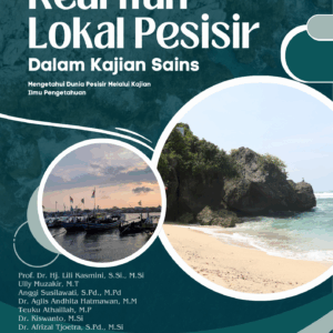 Kearifan Lokal Pesisir Dalam Kajian Sains Mengetahui Dunia Pesisir Melalui Kajian Ilmu Pengetahuan