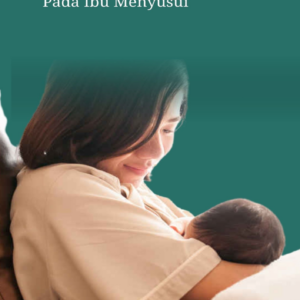 Edukasi ASI Eksklusif Pada Ibu Menyusui