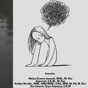 PROMOSI KESEHATAN MENTAL: Pendekatan Kontemporer Pada  Kecemasan Remaja