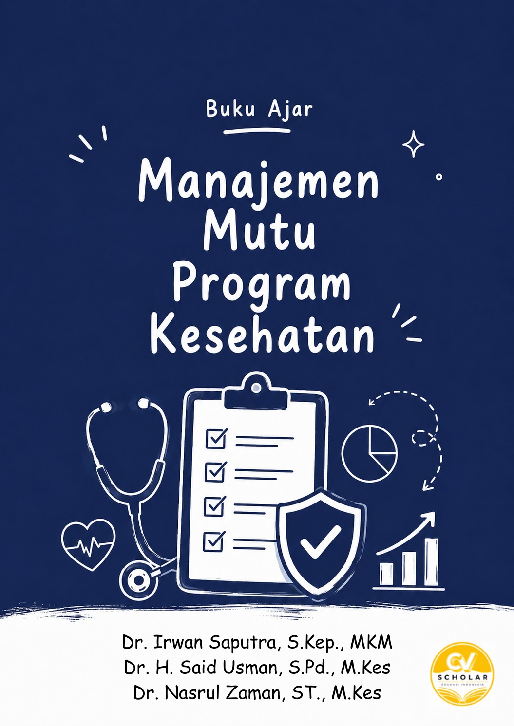 Buku Ajar Manajemen Mutu Program Kesehatan