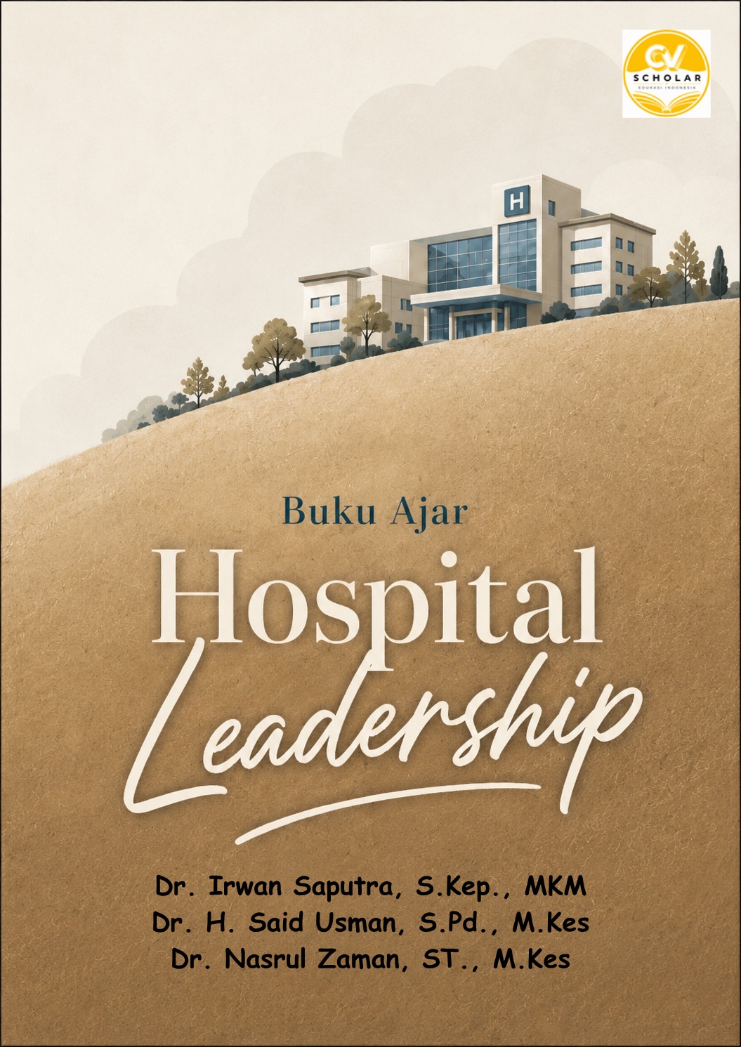 Buku Ajar Hospital Leadership